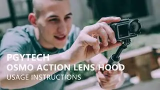 PGYTECH DJI Osmo Action Lens Hood Instruction