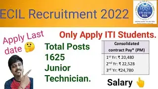 ECIL Recruitment 2022 | Post for Junior technician online apply | ITI Jobs.