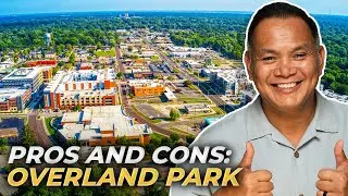 PROS & CONS Of Living In Overland Park Kansas | Overland Park Kansas Good & Bad | Kansas Real Estate