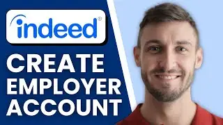 How to Create Indeed Employer Account | Indeed Employer Account Setup (Step-by-Step)