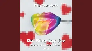 Big Stretch