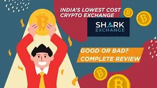 Shark exchange India&rsquo;s lowest-cost crypto exchange full review😱🤯|#trading #sharkexchange #yt