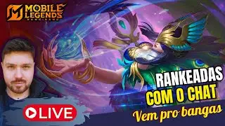 🔴AO VIVO | MOBILE LEGENDS | JOGANDO COM O CHAT | GAMES BRASIL