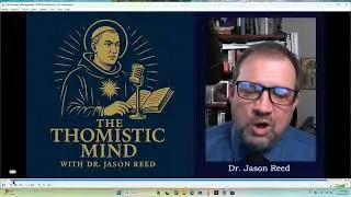 KMMK 88.7 FM The Thomistic Mind with Dr. Jason Reed Episode 11 December 15, 2025,