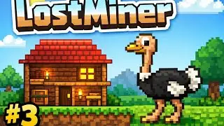 PEGUEI UM AVESTRUZES — #3 — Lostminer 