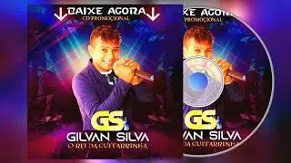 GILVAN SILVA O REI DA GUITARRINHA CD PROMOCIONAL OUTUBRO 2019 🎸🎸🎹🎹