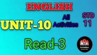 Std-11 .English . Unit-10 read-3 all questions answer with bhashantar.Std-11 english Unit-10 read-3