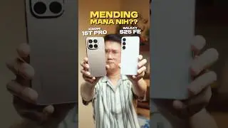 Budget 10 juta mending&hellip;Xiaomi 15T Pro vs Samsung S25 FE 🤔