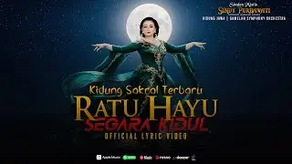 Ratu Hayu Segara Kidul | Kidung Sakral Terbaru Sindy Purbawati | Official Lyric Video