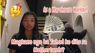 Magkano nga ba ang Sahod ko as a Warehouse Worker dito sa Netherlands?🤔🤑 Pinaylatviancouple 