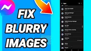 How to fix blurry images On Messenger