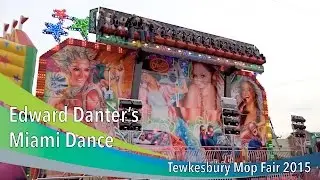 Edward Danter's Miami Dance @ Tewkesbury Mop Fair 2015