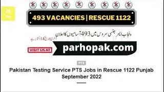 Pakistan Testing Service PTS Jobs in Rescue 1122 ||  Punjab September 2022 || Latest Jobs
