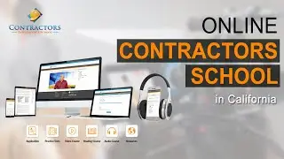 Get Your Contractors License in California - Here's How! - Online Contractors School in California