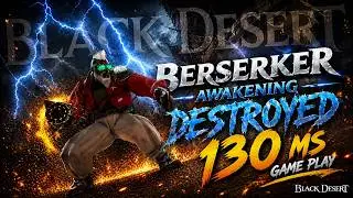 BERSERKER AWAKENING DESTROYED Everyone ⚡ 130 MS EU PvP Montage