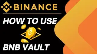 How to use Binance BNB Vault