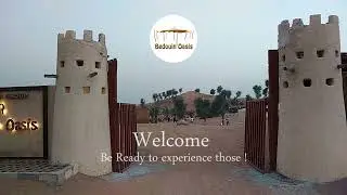 The Ultimate Escape! A Road trip to the exciting Desert experience - Bedouin Oasis !