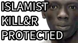 UK COURTS HAVE PROTECTED AN ISLAMIST KILL&R