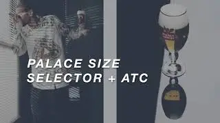 Palace Size Selector + ATC - Chrome Extension