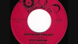 Otis Brown  & The Delights -  Southside Chicago