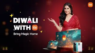 Diwali With Mi - Bring Magic Home