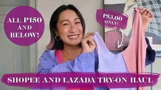 AFFORDABLE Shopee & Lazada Clothing + Try On Haul (P150 and BELOW!) | Laureen Uy