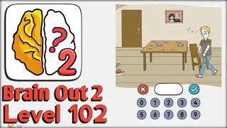 Brain Out 2 Level 102 Walkthrough Solution