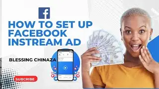 HOW TO SET UP FACEBOOK INSTREAM AD FOR FACEBOOK PROFILE OR PAGE || Facebook monetization