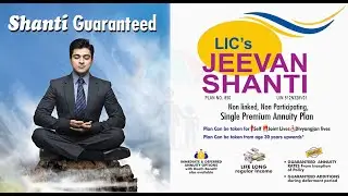 LIic's Jeevan Shanti | Fixed Return Plan | Annuity Plan | Multiple Options | *Must Watch*