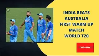 Shami-Patel Death Bowling & Kohli's Fielding | IND beats AUS | WorldT20 Warm Up Match
