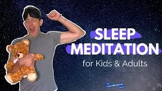 Sleep Meditation for Kids and Adults | Calming, Relaxing, Guided Meditation to Help Kids Sleep