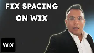 How To fix spacing on Wix  { 2025 edition }