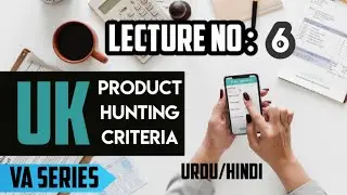 Amazon Virtual Assistant Training UK Product Hunting Criteria in Urdu by Amazon Business Pakistan