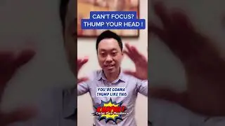 Can't Focus? Thump Your Head!