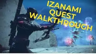 Easy Izanami Forge Quest Walkthrough - Destiny 2