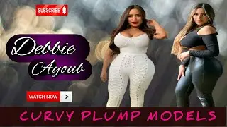 Debbie Ayoub | Latin American Curvy & Plus Size Model | Wiki, Biography | LifeStyle, Facts