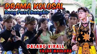 Drama Kolosal Bareng Fajar Maulana - Reog Putri Bangkir
