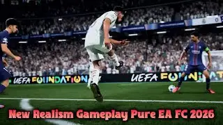 New Realism Gameplay Pure EA FC 2026 - PES 2021 & Football Life 2026