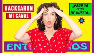 😱 HACKEARON mi CANAL pero ya ESTOY de VUELTA ✔✔