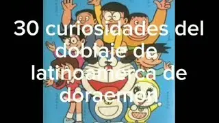 30 Curiosidades del Doblaje de Doraemon en Latinoamerica