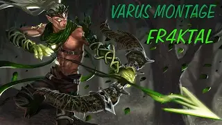 Varus montage