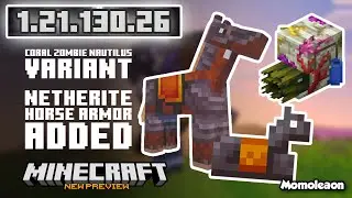 Minecraft 1.21.130.26 Beta & Preview - NEW Netherite Horse armor and Coral Zombie Nautilus
