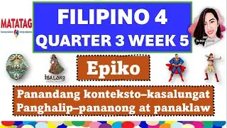 FILIPINO 4 QUARTER 3 WEEK 5 MATATAG CURRICULUM #filipino4quarter3week5