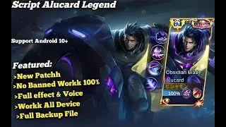 Update Script Skin Alucard Legend Full Effect & Voice | No Password - New Patchh | Mobile Legends...