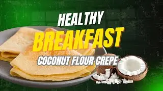 Easy Keto Coconut Flour Crepes | Low-Carb Breakfast Treats