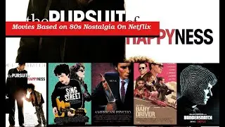 21 Movies Based on 80s Nostalgia On Netflix