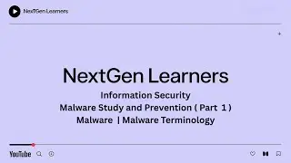 Information Security | Malware Study and Prevention ( Part  1 ) | Malware  | Malware Terminologies