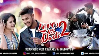 Love Vs Dosti 2|| Yaar Vs Pyaar || Yaar anmulle || Heart Touching story || SASB