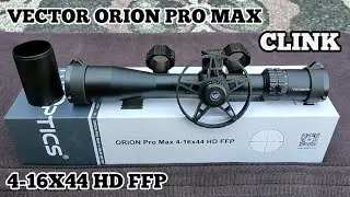 UNBOXING VECTOR ORION PRO MAX HD 4-16X44 SFIR FFP