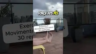 3 MELHORES EXERC&Iacute;CIOS PARA DESINCHAR OS P&Eacute;S E TORNOZELOS